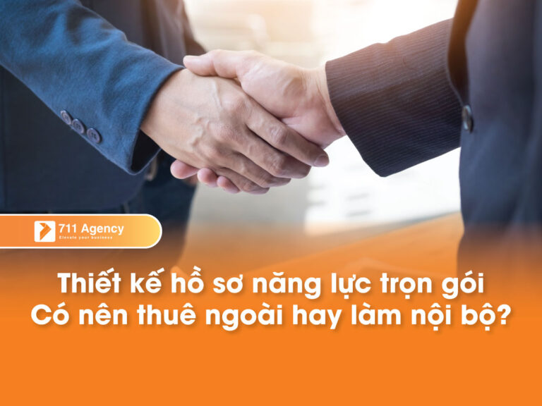 Thiết kế hồ sơ năng lực trọn gói – Có nên thuê ngoài hay làm nội bộ?
